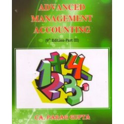 Parag Gupta Advanced Management Accounting For CA Final 11th Edn. 2015 Ama In 6 Modules